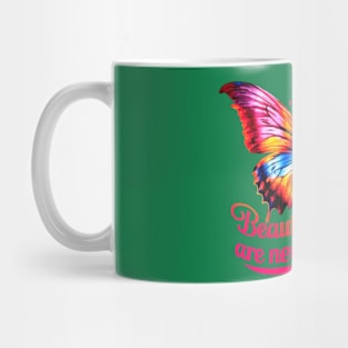 Beautiful things are never perfect Mug